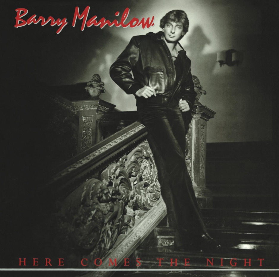 Barry Manilow - Here Comes The Night